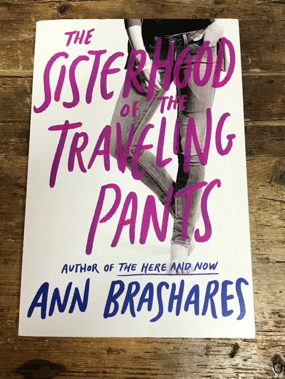 The Sisterhood Of The Traveling Pants Paperback Book by Ann Brashares